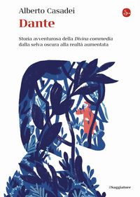 Produktbild: Dante. Storia avventurosa della Divina commedia dalla selva oscura alla realt&agrave; aumentata