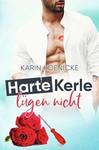 Produktbild: Harte Kerle l&uuml;gen nicht