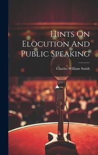 Produktbild: Hints On Elocution And Public Speaking