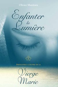 Produktbild: Enfanter la lumiere