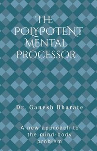 Produktbild: The Polypotent Mental Processor