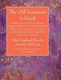 Produktbild: The Old Testament in Greek, Volume I The Octateuch, Part I Genesis