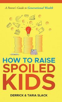 Produktbild: How to Raise SPOILED Kids