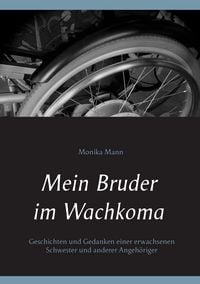 Produktbild: Mein Bruder im Wachkoma