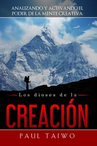 Produktbild: Los dioses de la Creaci&oacute;n.