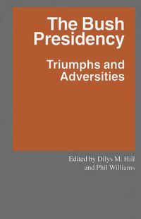 Produktbild: The Bush Presidency
