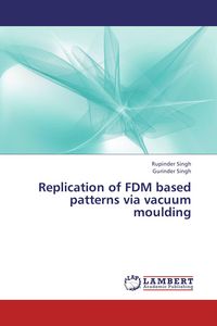 Produktbild: Replication of FDM based patterns via vacuum moulding