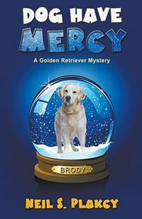 Produktbild: Dog Have Mercy (Cozy Dog Mystery)