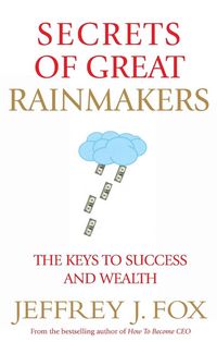Produktbild: Secrets of Great Rainmakers