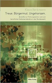 Produktbild: Treue.B&uuml;rgermut.Ungehorsam.
