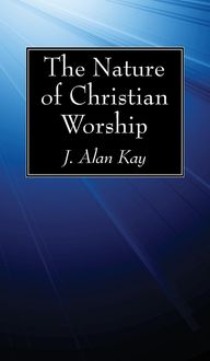 Produktbild: The Nature of Christian Worship