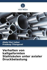 Produktbild: Verhalten von kaltgeformten Stahls&auml;ulen unter axialer Druckbelastung