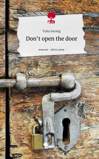 Produktbild: Don't open the door. Life is a Story - story.one