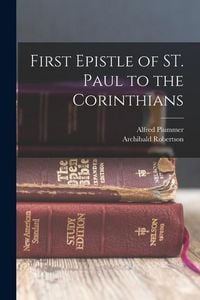 Produktbild: First Epistle of ST. Paul to the Corinthians