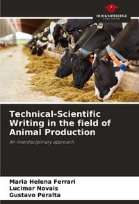 Produktbild: Technical-Scientific Writing in the field of Animal Production