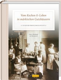 Produktbild: Vom Kochen & Leben in m&auml;rkischen Gutsh&auml;usern