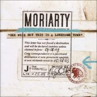 Produktbild: Moriarty: Gee Whiz but this is a Lonesome Town