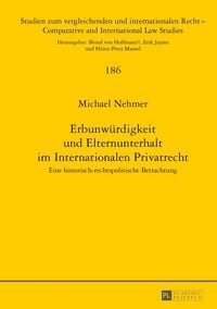 Produktbild: Erbunw&uuml;rdigkeit und Elternunterhalt im Internationalen Privatrecht