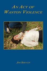 Produktbild: An Act of Wanton Violence