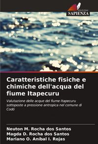 Produktbild: Caratteristiche fisiche e chimiche dell'acqua del fiume Itapecuru