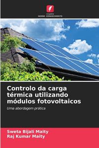 Produktbild: Controlo da carga t&eacute;rmica utilizando m&oacute;dulos fotovoltaicos