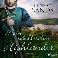Bild vom Artikel Mein rebellischer Highlander (Highlander, Band 2) vom Autor Lynsay Sands