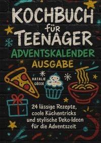 Produktbild: Kochbuch Teenager Advendskalender Ausgabe mit Farbfotos