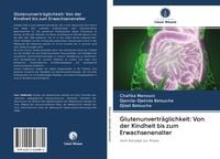 Produktbild: Glutenunvertr&auml;glichkeit: Von der Kindheit bis zum Erwachsenenalter