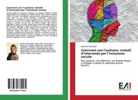 Produktbild: Convivere con l'autismo: metodi d'intervento per l'inclusione sociale