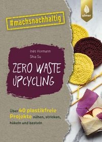 Produktbild: Zero Waste Upcycling