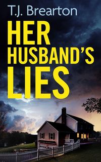 Produktbild: HER HUSBAND'S LIES an unputdownable psychological thriller with a breathtaking twist