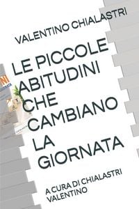 Produktbild: LE PICCOLE ABITUDINI CHE CAMBIANO LA GIORNATA