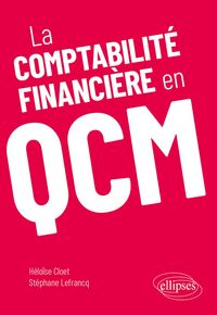 Produktbild: La comptabilit&eacute; financi&egrave;re en QCM