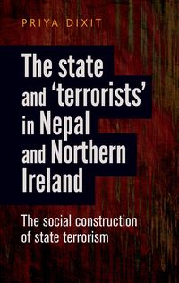 Produktbild: The State and 'Terrorists' in Nepal and Northern Ireland