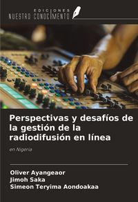 Produktbild: Perspectivas y desaf&iacute;os de la gesti&oacute;n de la radiodifusi&oacute;n en l&iacute;nea