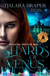 Produktbild: Shards of Venus - Celestial Shifters Book 1