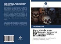 Produktbild: Unterschiede in der Erhaltung der nuklearen DNA in menschlichen Skelettresten