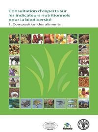 Produktbild: Consultation d'experts sur les indicateurs nutritionnels pour la biodiversit&eacute;