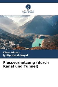Produktbild: Flussvernetzung (durch Kanal und Tunnel)