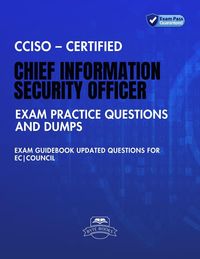 Produktbild: CCISO - Certified Chief Information Security Officer Exam Practice Questions and Dumps Exam Guidebook Updated Questions for EC|Council