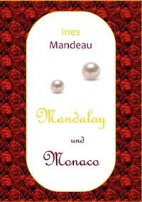 Produktbild: Mandalay und Monaco