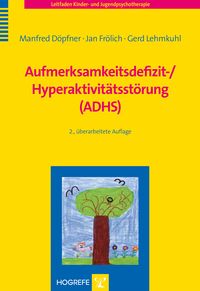 Produktbild: Aufmerksamkeitsdefizit-/ Hyperaktivit&auml;tsst&ouml;rung (ADHS)