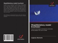 Produktbild: Wsp&oacute;&iquest;dzielony model krucho&iquest;ci