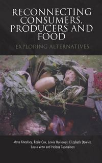 Produktbild: Reconnecting Consumers, Producers and Food