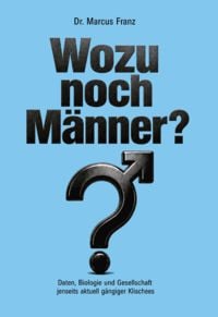 Produktbild: Wozu noch M&auml;nner?