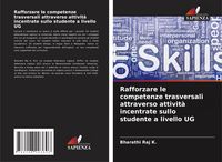 Produktbild: Rafforzare le competenze trasversali attraverso attivit&agrave; incentrate sullo studente a livello UG
