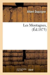 Produktbild: Les Montagnes, (&Eacute;d.1873)