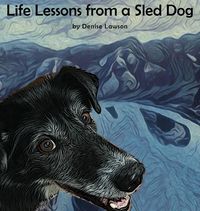 Produktbild: Life Lessons from a Sled Dog