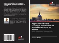 Produktbild: Applicazione delle strategie di crescita del prodotto/mercato di Ansoff