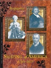 Produktbild: Shaping of America 1783-1815 Reference Library